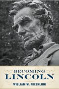 becoming lincoln